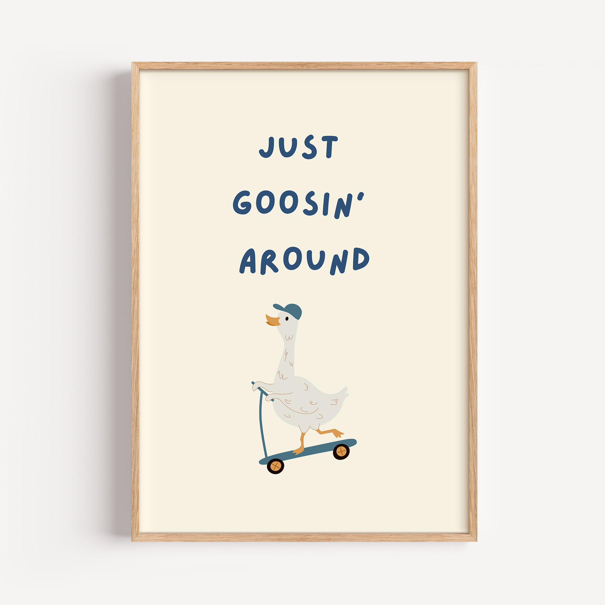 Just Goosin Around Poster