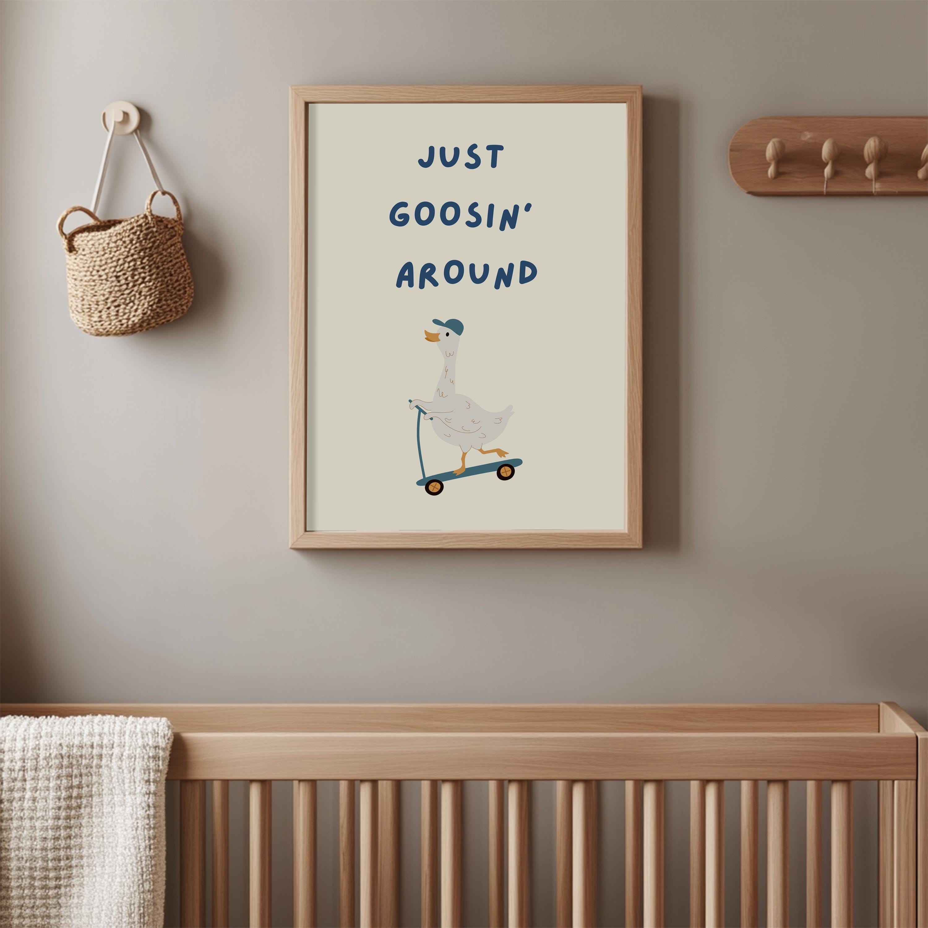 Just Goosin Around Poster