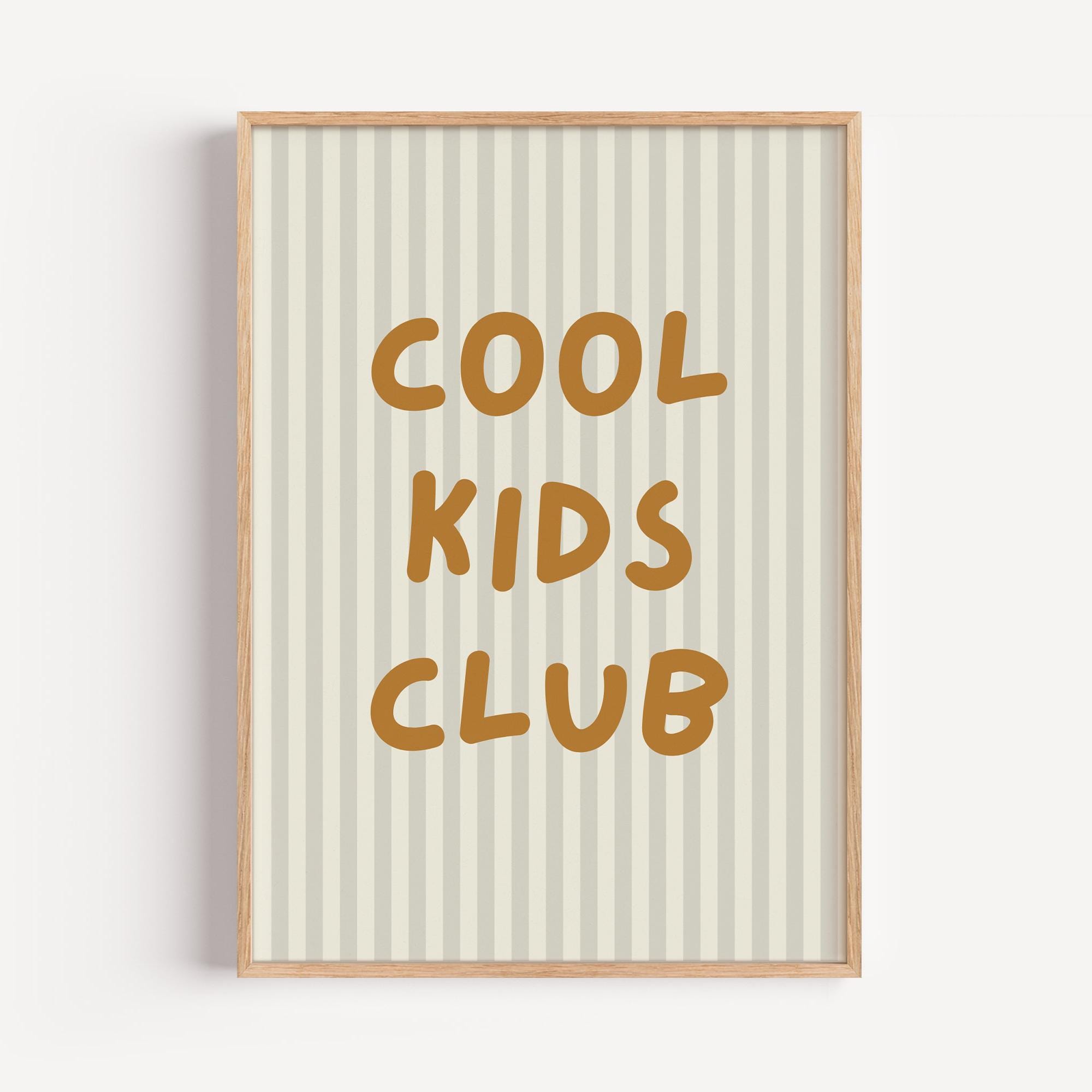 Cool Kids Club Poster