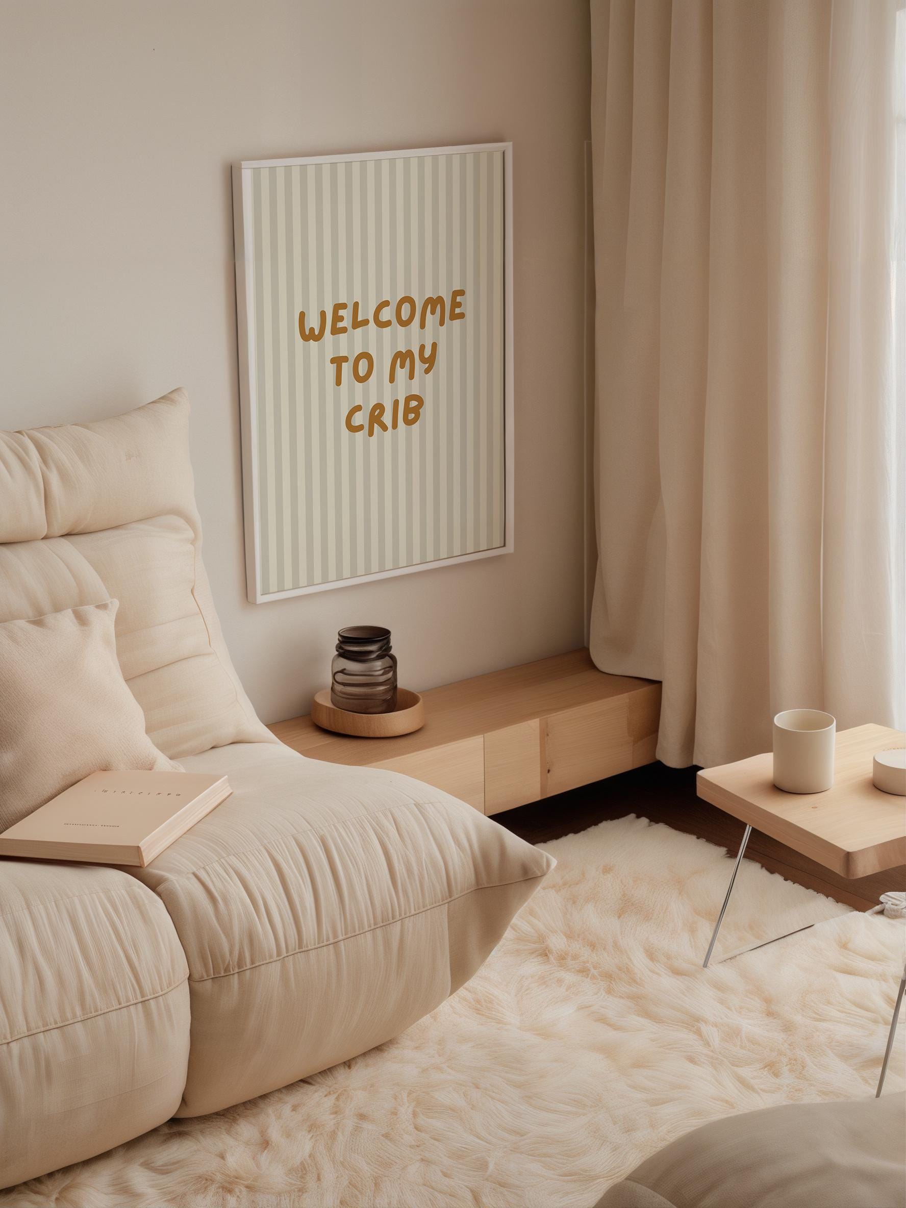 Welcome to My Crib Poster