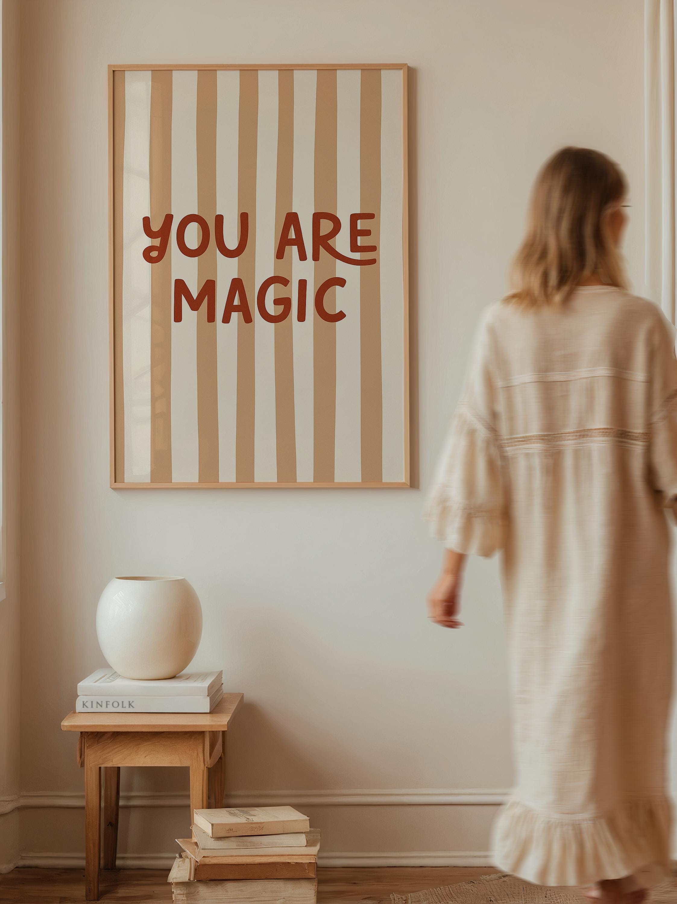 You Are Magic Poster