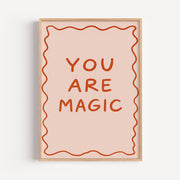 You Are Magic Poster