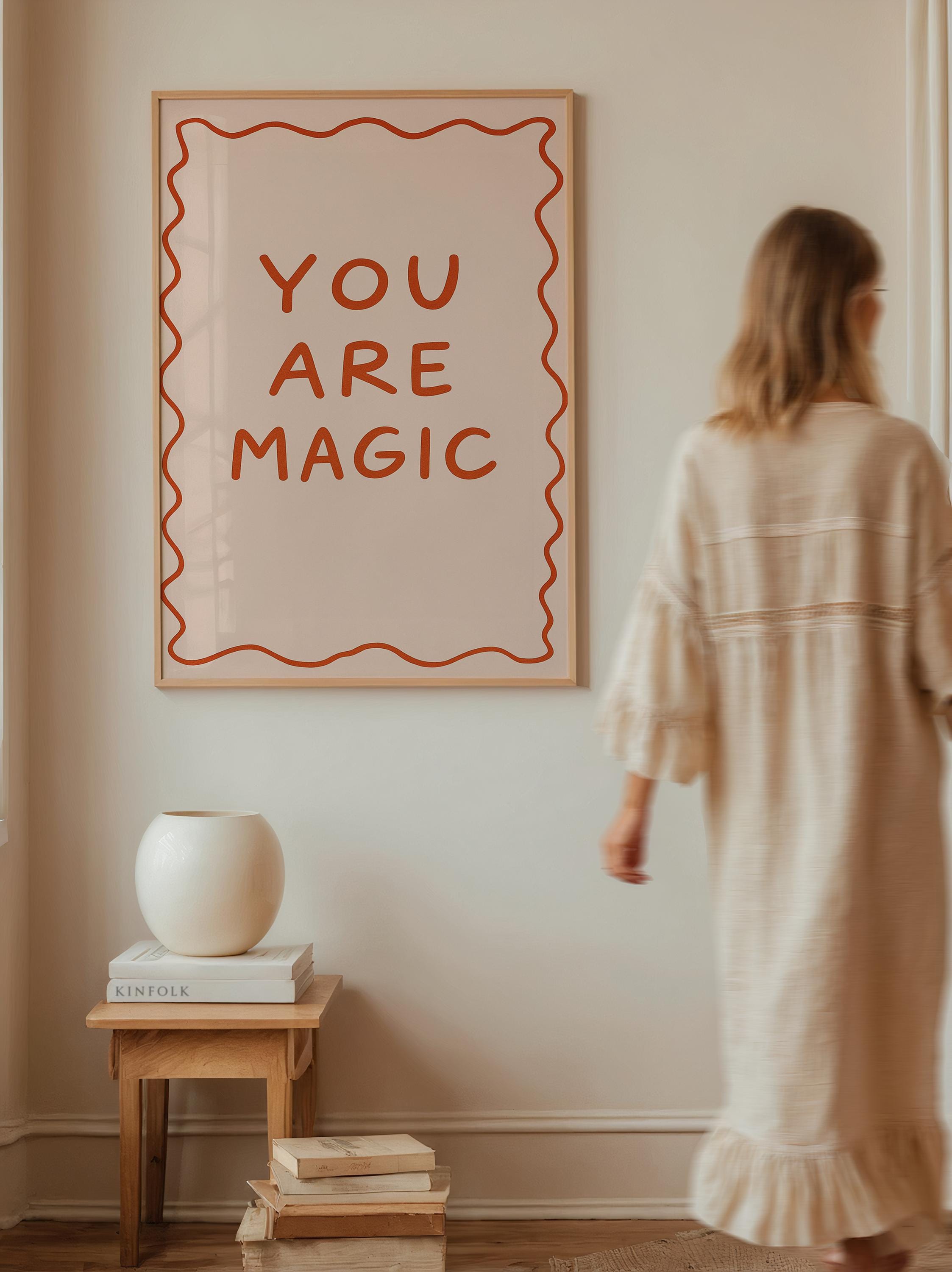 You Are Magic Poster