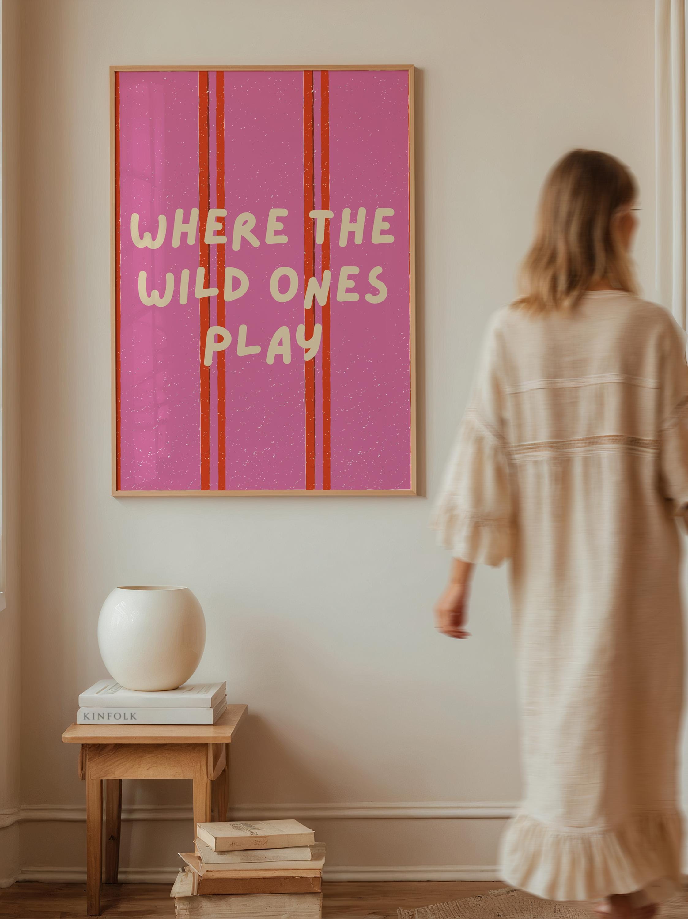 Where The Wild Ones Play Poster